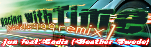 Racing with Time (NAOKI's 999 remix)