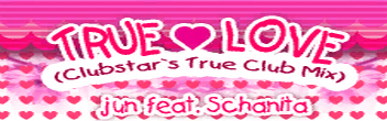 TRUE LOVE (Clubstar's True Club Mix)
