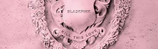 Kill This Love