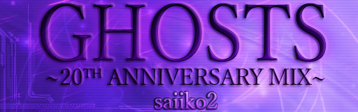 GHOSTS (20th Anniversary Mix)