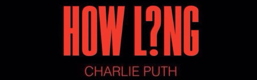 How Long
