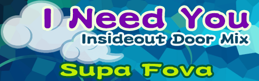 I Need You (Insideout Door Mix)