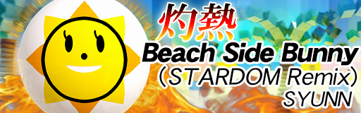 Shakunetsu Beach Side Bunny (STARDOM Remix)