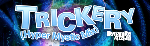 TRICKERY (Hyper Mystic Mix)