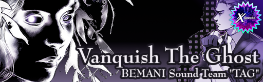 Vanquish The Ghost(XX-Special)