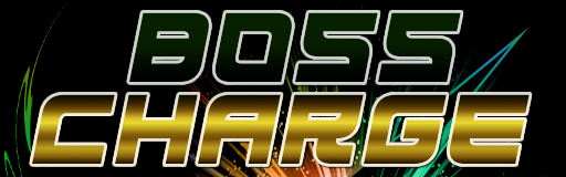 BOSS CHARGE #1