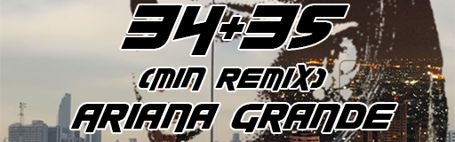 34+35 (Min Remix)