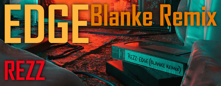 EDGE (Blanke Remix)