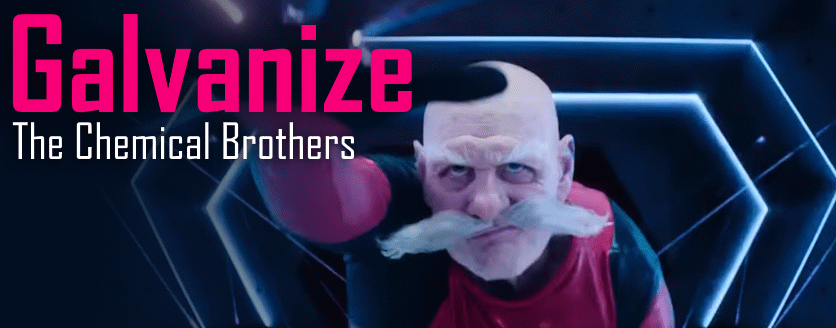 Galvanize (Edit)