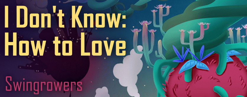 I Don't Know How to Love