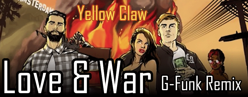 Love & War (G-Funk Remix)