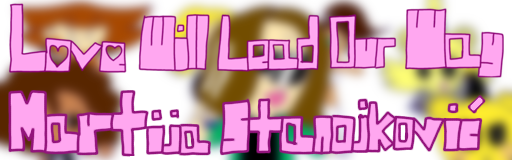 Love Will Lead Our Way