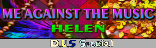 ME AGAINST THE MUSIC (D.U.S Special)