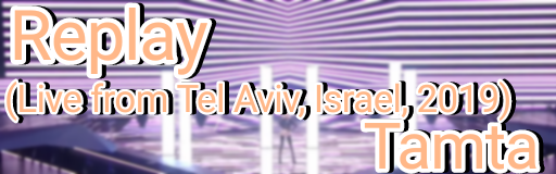 Replay (Live from Tel Aviv, Israel, 2019)
