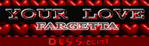 YOUR LOVE (D.U.S Special)