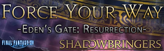 Final Fantasy XIV - Force Your Way