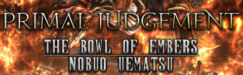 Primal Judgement (The Bowl of Embers) (from Final Fantasy XIV)