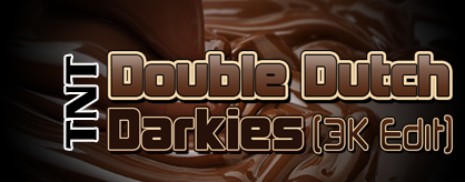 Double Dutch Darkies (3K Edit)