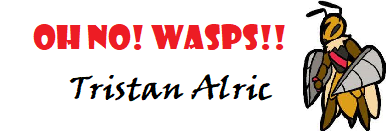 Oh No! WASPS!! [Swordsmasterguy]
