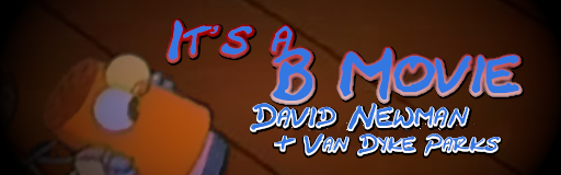 It's a B Movie