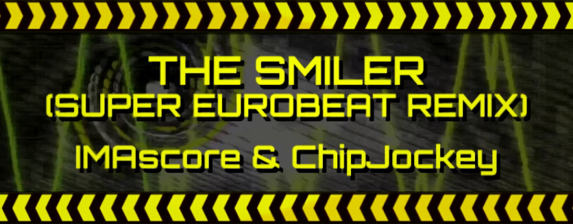 The Smiler (Super Eurobeat Mix)