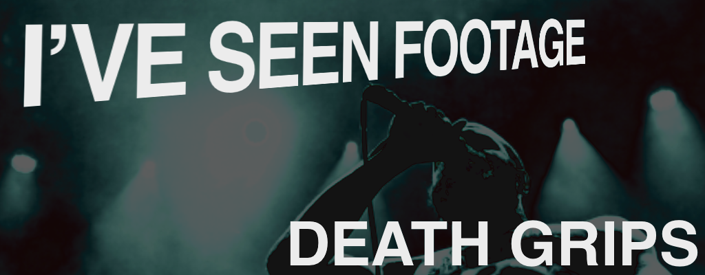 I've Seen Footage