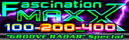 Fascination MAXX (GROOVE RADAR Special)