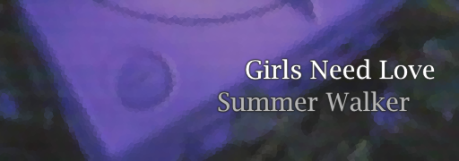 Girls Need Love