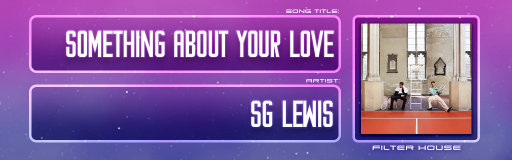 SOMETHING ABOUT YOUR LOVE