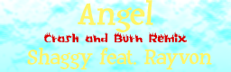 Angel (Crash and Burn Remix)