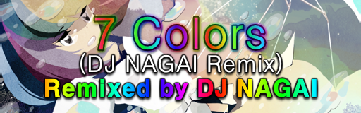 7 Colors (DJ NAGAI Remix)