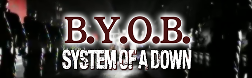 B.Y.O.B.