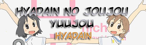 Hyadain no Joujou Yuujou