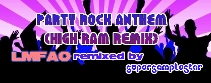 Party Rock Anthem (High Ram Remix)