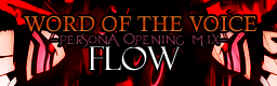 WORD OF THE VOICE -PERSONA Opening Mix-