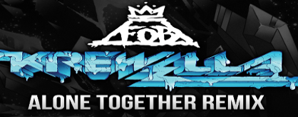 Alone Together -Krewella Remix-