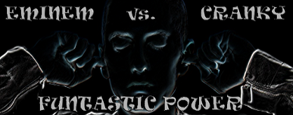 Eminem vs. Cranky