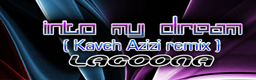 Into My Dream (Kaveh Azizi remix)