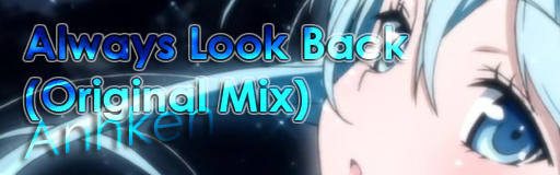 Always Look Back (original Mix)