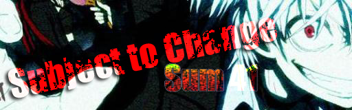 Subject to Change