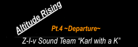 Altitude Rising Pt.4 ~Departure~