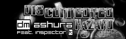 DiSCONNECTED HaZaRD
