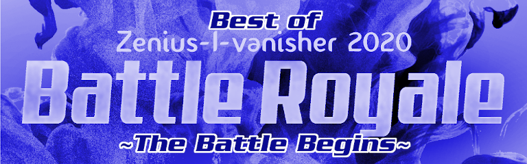 Best of Z-I-v Battle Royale 2020 ~The Battle Begins~