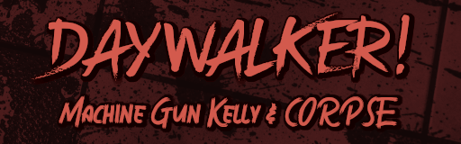 DAYWALKER!