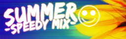 Summer ~Speedy Mix~