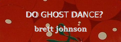 Do Ghost Dance