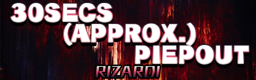 30SECS(APPROX.)PIEPOUT