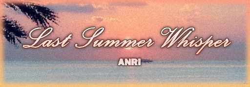 Last Summer Whisper