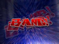 Bang!