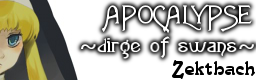 APOCALYPSE ~dirge of swans~